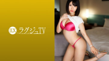 259LUXU-1398 ラグジュTV 1385 遠距離恋愛中の欲求不満な美人ブロガーがAV出演。  ～全身を優しく愛撫されると、色白の肌は火照って敏感に反応し、蜜を溢れさせてペニスを受け入れて乱れていく！